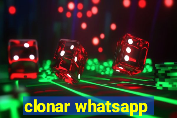 clonar whatsapp